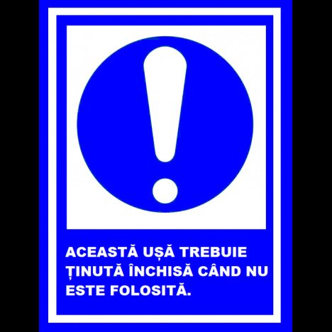 Placuta aceasta usa trebuie tinuta inchisa cand nu este folosita